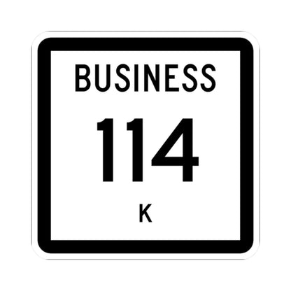 Texas Business 114-K (Texas) (Road Sign) STICKER Vinyl Kiss-Cut Decal 2 Inch White - The Sticker Space