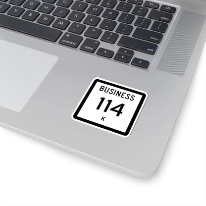 Texas Business 114-K (Texas) (Road Sign) STICKER Vinyl Kiss-Cut Decal - The Sticker Space