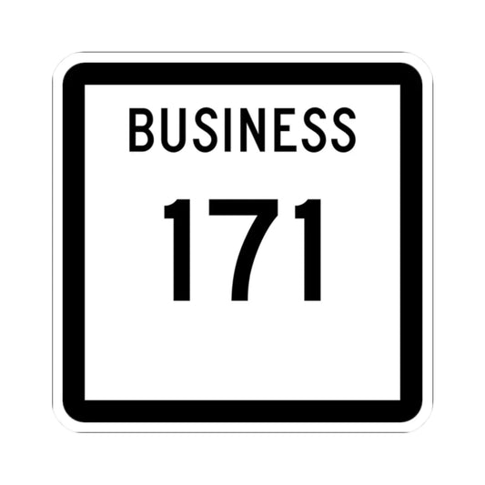 Texas Business 171 (Texas) (Road Sign) STICKER Vinyl Kiss-Cut Decal 2 Inch White - The Sticker Space