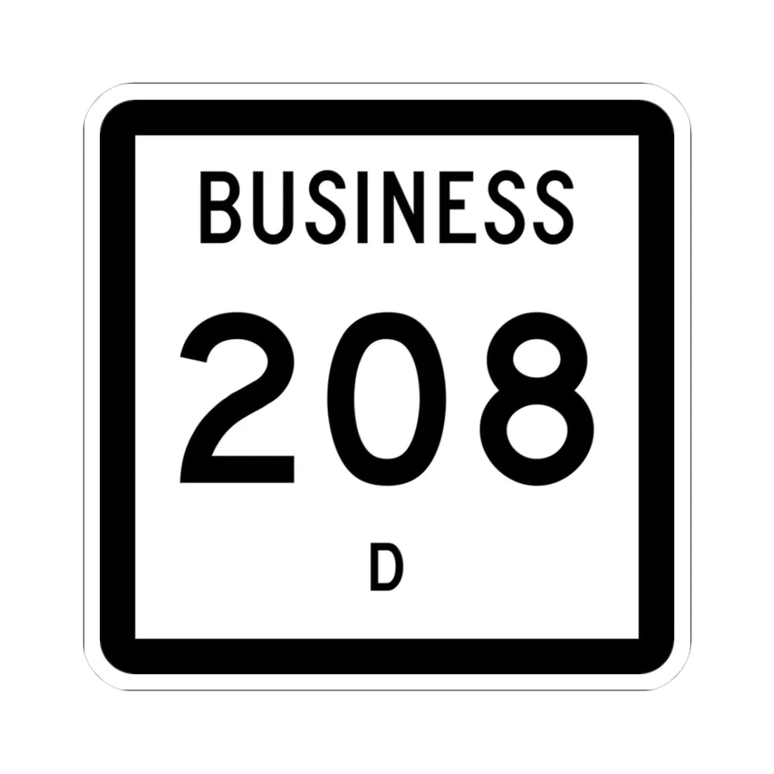 Texas Business 208-B (Texas) (Road Sign) STICKER Vinyl Kiss-Cut Decal 3 Inch White - The Sticker Space