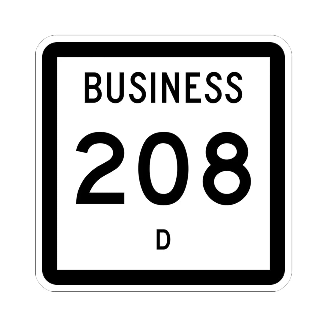 Texas Business 208-B (Texas) (Road Sign) STICKER Vinyl Kiss-Cut Decal 4 Inch White - The Sticker Space