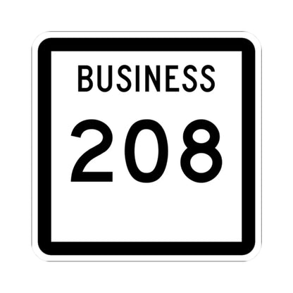 Texas Business 208 (Texas) (Road Sign) STICKER Vinyl Kiss-Cut Decal 2 Inch White - The Sticker Space