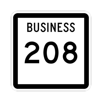 Texas Business 208 (Texas) (Road Sign) STICKER Vinyl Kiss-Cut Decal 4 Inch White - The Sticker Space