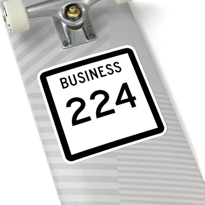 Texas Business 224 (Texas) (Road Sign) STICKER Vinyl Kiss-Cut Decal - The Sticker Space