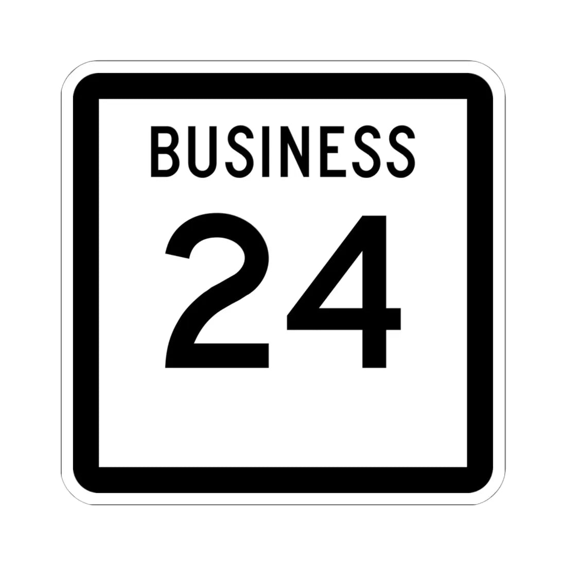 Texas Business 24 (Texas) (Road Sign) STICKER Vinyl Kiss-Cut Decal 6 Inch White - The Sticker Space