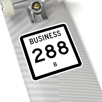 Texas Business 288-B (Texas) (Road Sign) STICKER Vinyl Kiss-Cut Decal - The Sticker Space