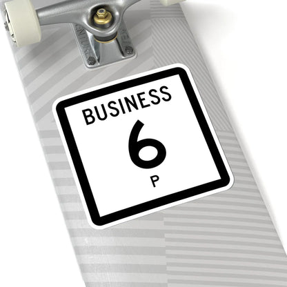 Texas Business 6-P (Texas) (Road Sign) STICKER Vinyl Kiss-Cut Decal - The Sticker Space