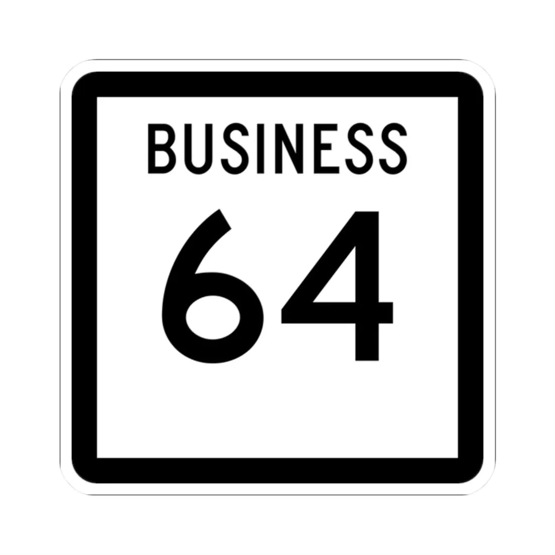 Texas Business 64 (Texas) (Road Sign) STICKER Vinyl Kiss-Cut Decal 2 Inch White - The Sticker Space