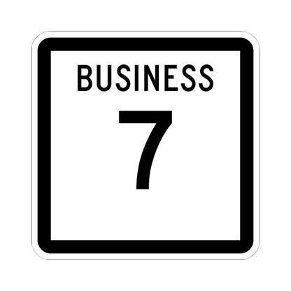 Texas Business 7 (Texas) (Road Sign) STICKER Vinyl Kiss-Cut Decal 6 Inch White - The Sticker Space