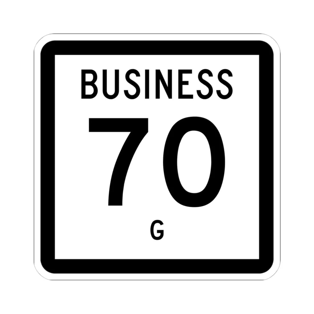 Texas Business 70-G (Texas) (Road Sign) STICKER Vinyl Kiss-Cut Decal 4 Inch White - The Sticker Space