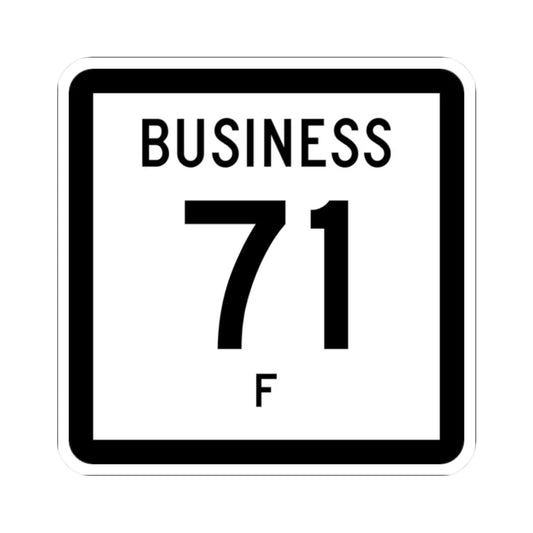 Texas Business 71-F (Texas) (Road Sign) STICKER Vinyl Kiss-Cut Decal 2 Inch White - The Sticker Space