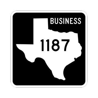 Texas Business FM 1187 (Texas) (Road Sign) STICKER Vinyl Kiss-Cut Decal 4 Inch White - The Sticker Space