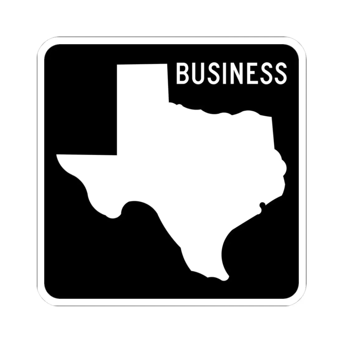 Texas Business FM blank (Texas) (Road Sign) STICKER Vinyl Kiss-Cut Decal 3 Inch White - The Sticker Space