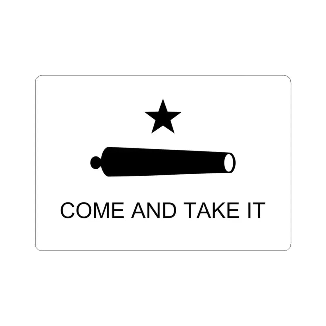 Texas Flag Come and Take It (United States) STICKER Vinyl Kiss-Cut Decal 4 Inch White - The Sticker Space