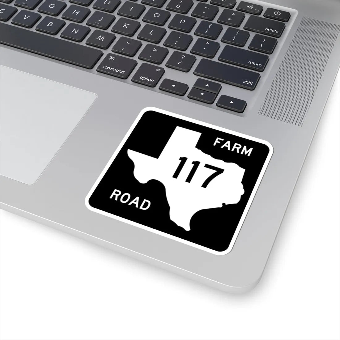 Texas FM 117 (Texas) (Road Sign) STICKER Vinyl Kiss-Cut Decal - The Sticker Space