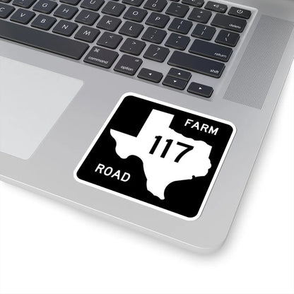 Texas FM 117 (Texas) (Road Sign) STICKER Vinyl Kiss-Cut Decal - The Sticker Space