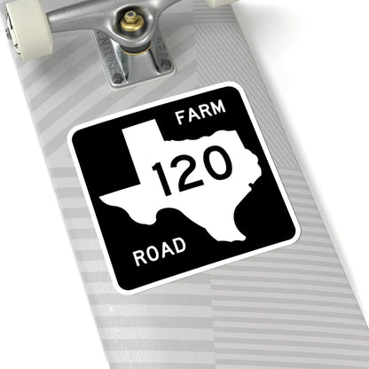 Texas FM 120 (Texas) (Road Sign) STICKER Vinyl Kiss-Cut Decal - The Sticker Space
