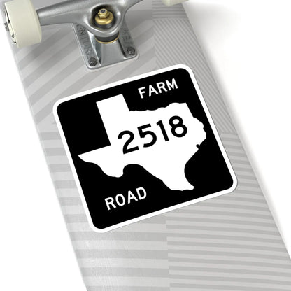 Texas FM 2518 (Texas) (Road Sign) STICKER Vinyl Kiss-Cut Decal - The Sticker Space