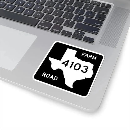 Texas FM 4103 (Texas) (Road Sign) STICKER Vinyl Kiss-Cut Decal - The Sticker Space
