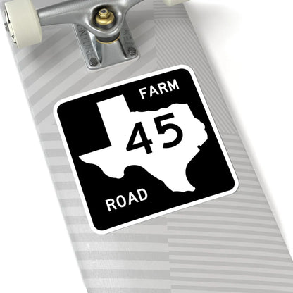 Texas FM 45 (Texas) (Road Sign) STICKER Vinyl Kiss-Cut Decal - The Sticker Space