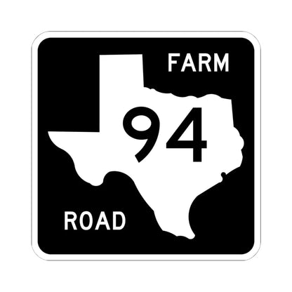 Texas FM 94 (Texas) (Road Sign) STICKER Vinyl Kiss-Cut Decal 6 Inch White - The Sticker Space