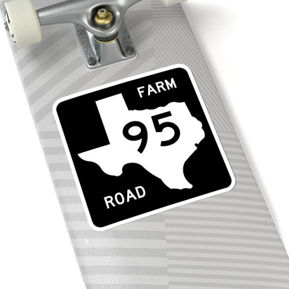 Texas FM 95 (Texas) (Road Sign) STICKER Vinyl Kiss-Cut Decal - The Sticker Space