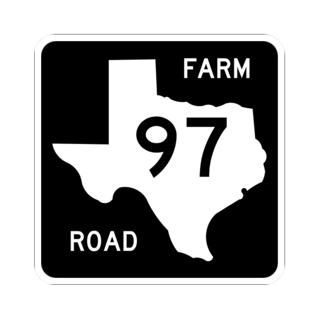 Texas FM 97 (Texas) (Road Sign) STICKER Vinyl Kiss-Cut Decal 2 Inch White - The Sticker Space