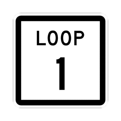 Texas Loop 1 (Texas) (Road Sign) STICKER Vinyl Kiss-Cut Decal 2 Inch White - The Sticker Space