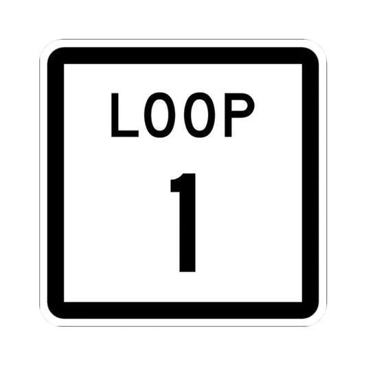Texas Loop 1 (Texas) (Road Sign) STICKER Vinyl Kiss-Cut Decal 2 Inch White - The Sticker Space