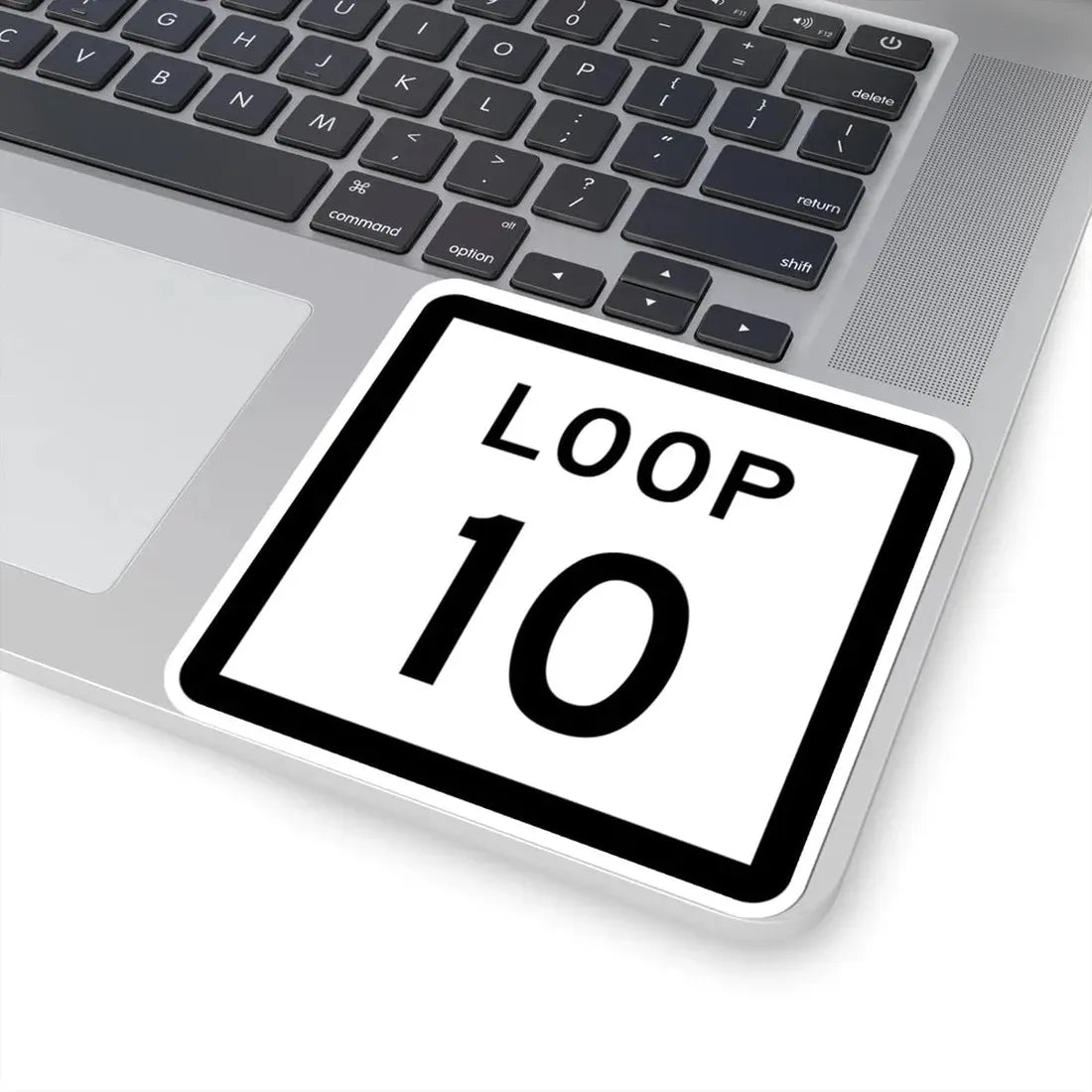 Texas Loop 10 (Texas) (Road Sign) STICKER Vinyl Kiss-Cut Decal - The Sticker Space