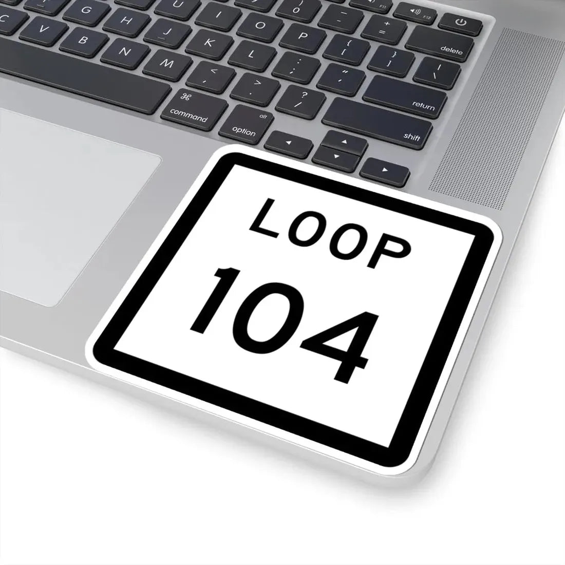 Texas Loop 104 (Texas) (Road Sign) STICKER Vinyl Kiss-Cut Decal - The Sticker Space