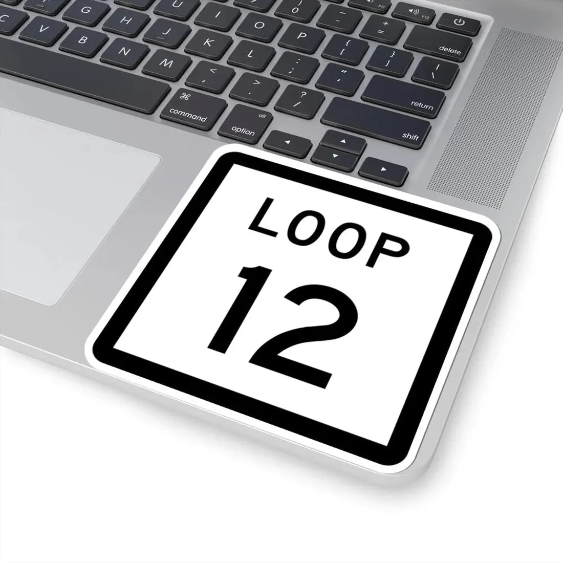 Texas Loop 12 (Texas) (Road Sign) STICKER Vinyl Kiss-Cut Decal - The Sticker Space