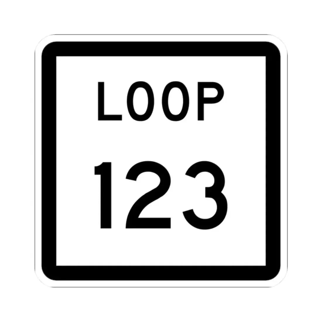 Texas Loop 123 (Texas) (Road Sign) STICKER Vinyl Kiss-Cut Decal 2 Inch White - The Sticker Space