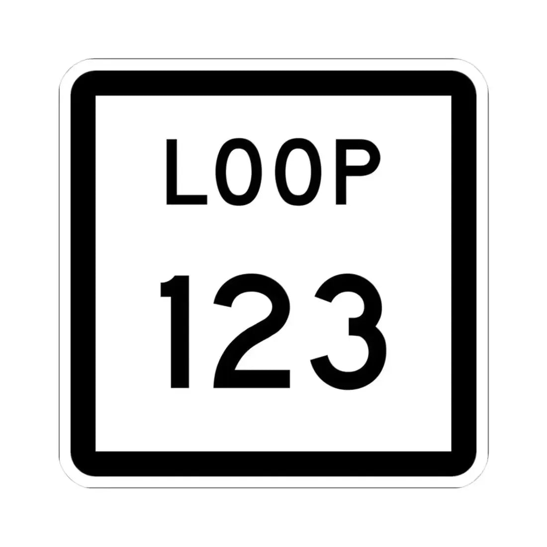 Texas Loop 123 (Texas) (Road Sign) STICKER Vinyl Kiss-Cut Decal 3 Inch White - The Sticker Space