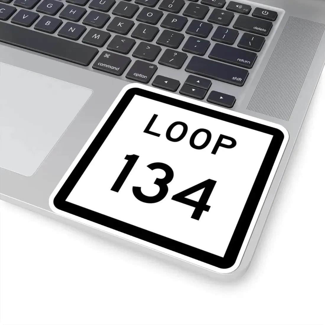 Texas Loop 134 (Texas) (Road Sign) STICKER Vinyl Kiss-Cut Decal - The Sticker Space