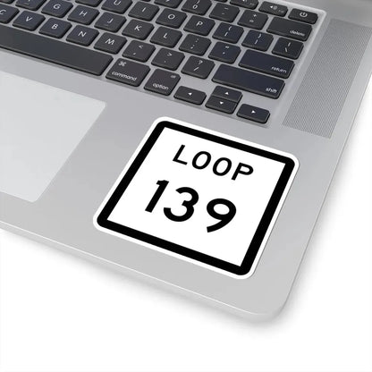 Texas Loop 139 (Texas) (Road Sign) STICKER Vinyl Kiss-Cut Decal - The Sticker Space