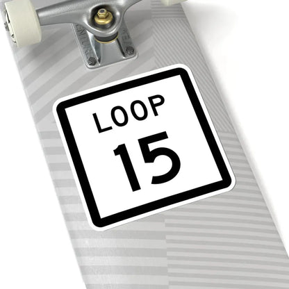 Texas Loop 15 (Texas) (Road Sign) STICKER Vinyl Kiss-Cut Decal - The Sticker Space