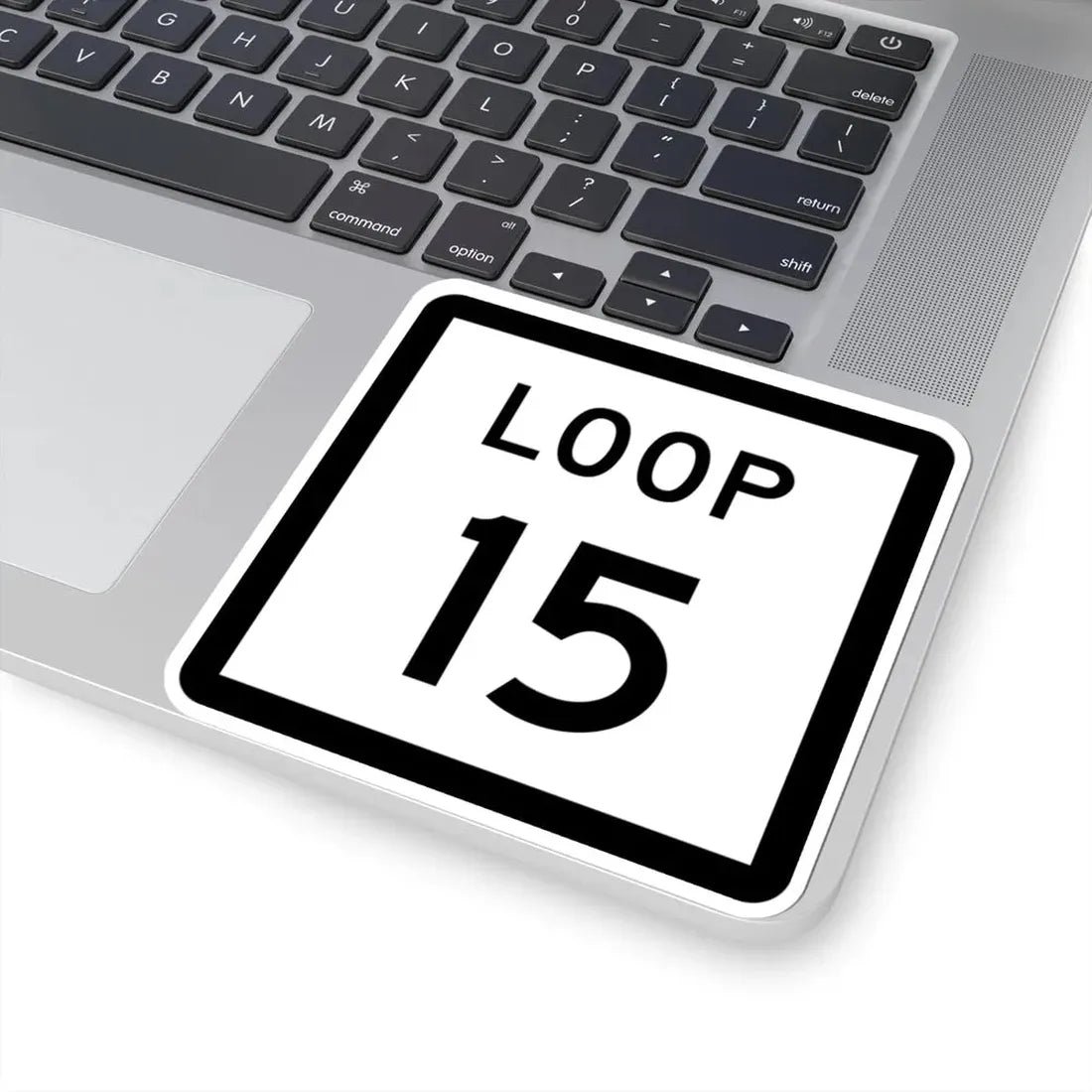 Texas Loop 15 (Texas) (Road Sign) STICKER Vinyl Kiss-Cut Decal - The Sticker Space