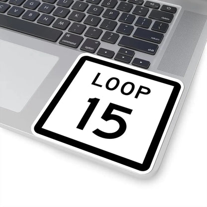 Texas Loop 15 (Texas) (Road Sign) STICKER Vinyl Kiss-Cut Decal - The Sticker Space