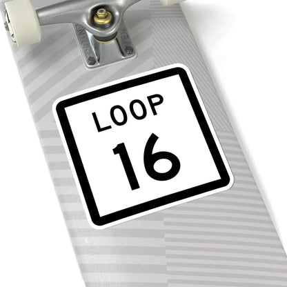 Texas Loop 16 (Texas) (Road Sign) STICKER Vinyl Kiss-Cut Decal - The Sticker Space