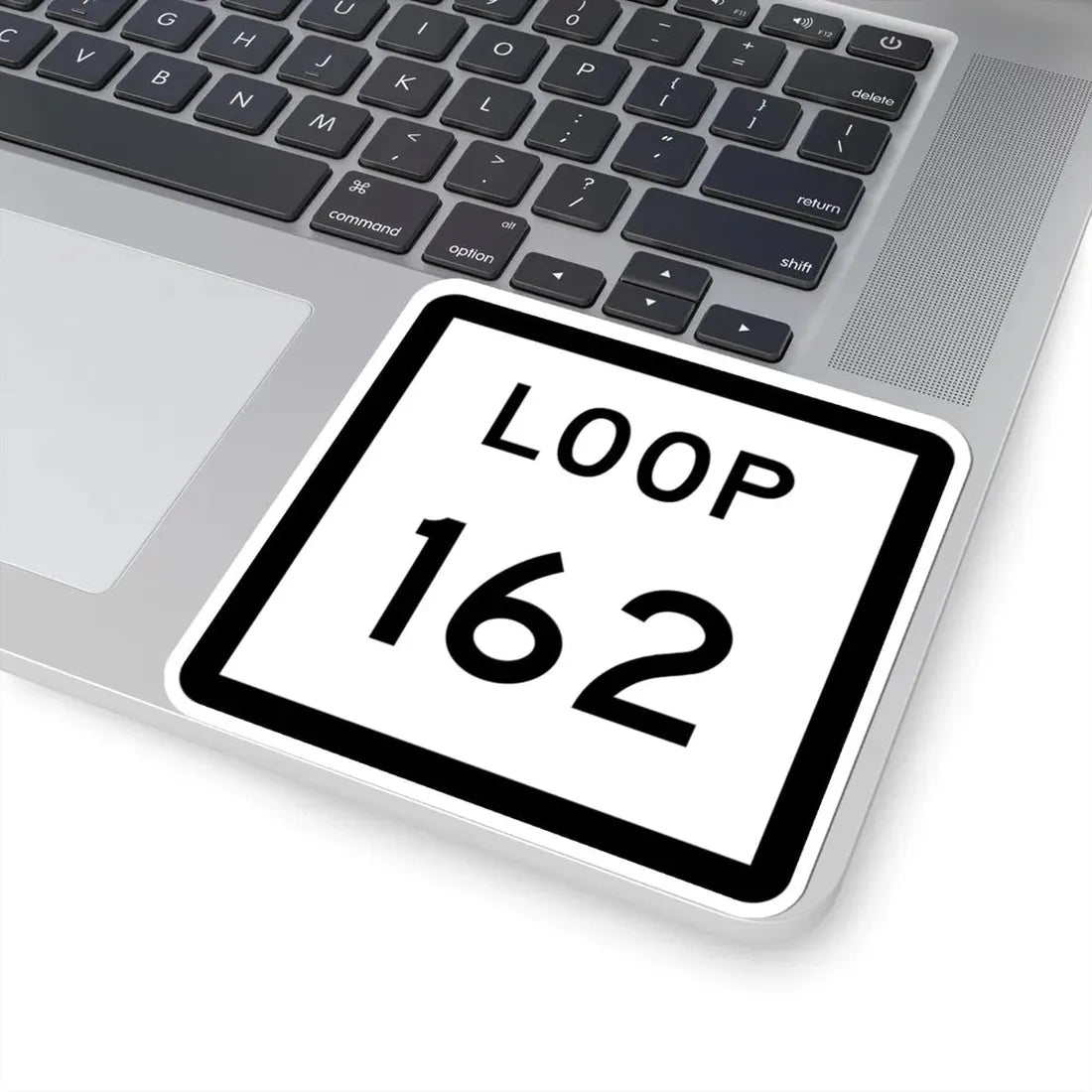 Texas Loop 162 (Texas) (Road Sign) STICKER Vinyl Kiss-Cut Decal - The Sticker Space