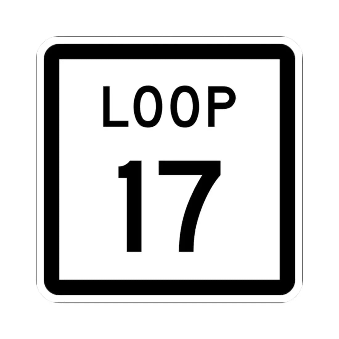 Texas Loop 17 (Texas) (Road Sign) STICKER Vinyl Kiss-Cut Decal 2 Inch White - The Sticker Space