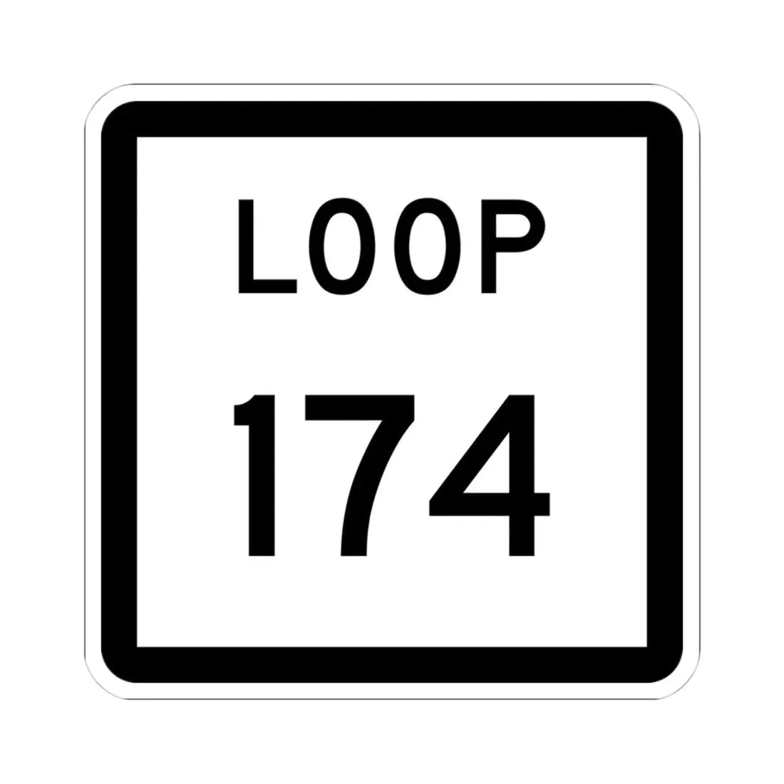 Texas Loop 174 (Texas) (Road Sign) STICKER Vinyl Kiss-Cut Decal 4 Inch White - The Sticker Space
