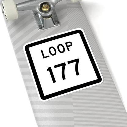 Texas Loop 177 (Texas) (Road Sign) STICKER Vinyl Kiss-Cut Decal - The Sticker Space