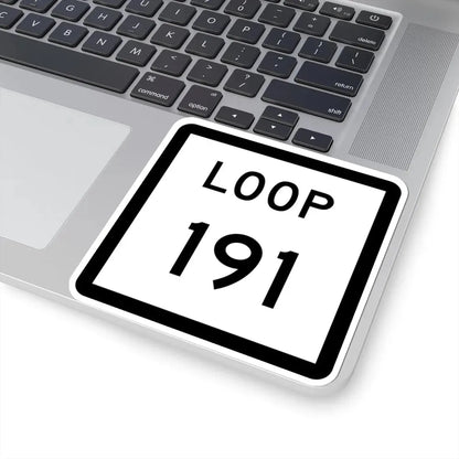 Texas Loop 191 (Texas) (Road Sign) STICKER Vinyl Kiss-Cut Decal - The Sticker Space