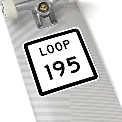 Texas Loop 195 (Texas) (Road Sign) STICKER Vinyl Kiss-Cut Decal - The Sticker Space