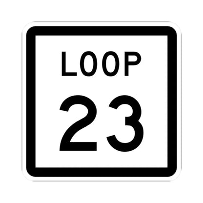 Texas Loop 23 (Texas) (Road Sign) STICKER Vinyl Kiss-Cut Decal 2 Inch White - The Sticker Space