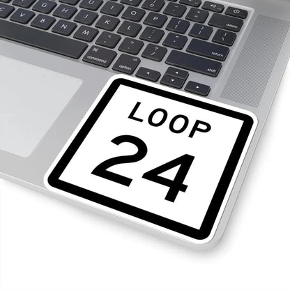 Texas Loop 24 (Texas) (Road Sign) STICKER Vinyl Kiss-Cut Decal - The Sticker Space