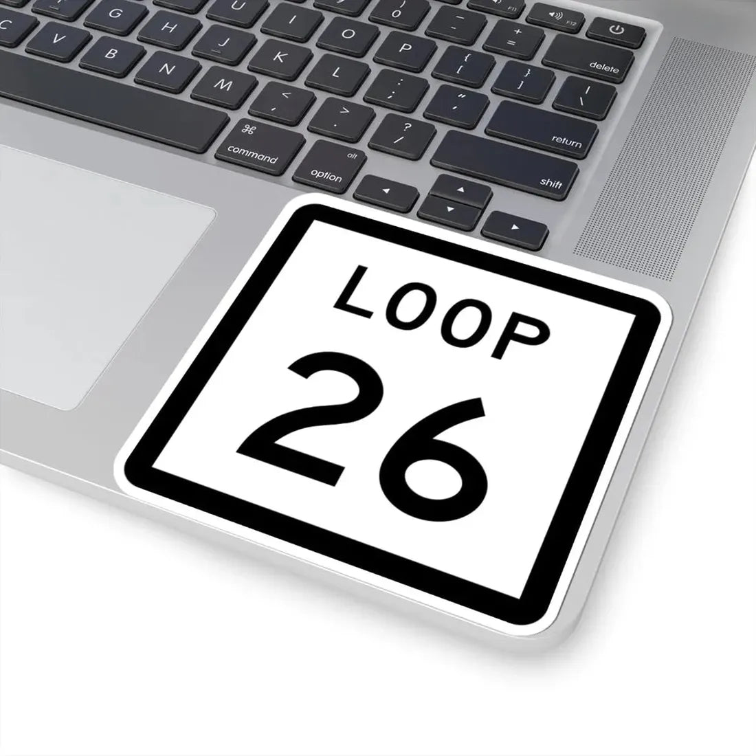 Texas Loop 26 (Texas) (Road Sign) STICKER Vinyl Kiss-Cut Decal - The Sticker Space