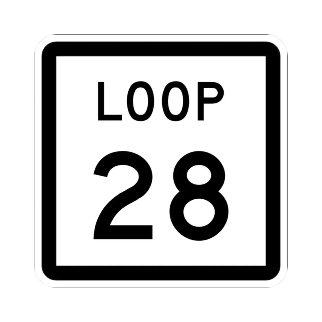 Texas Loop 28 (Texas) (Road Sign) STICKER Vinyl Kiss-Cut Decal 2 Inch White - The Sticker Space